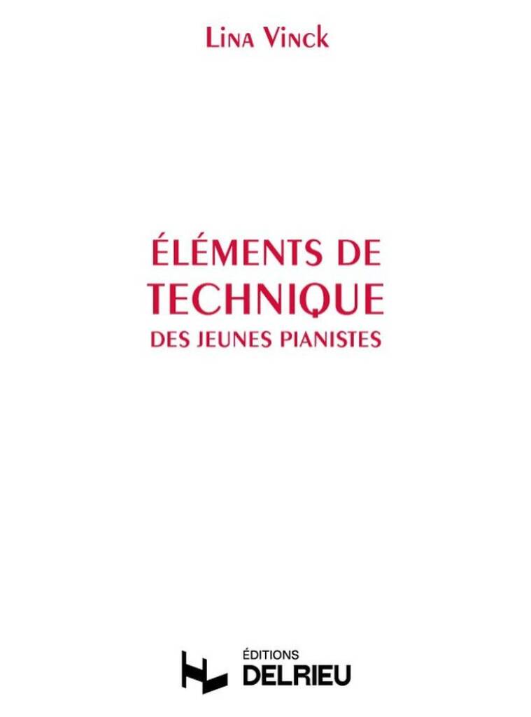 Eléments de technique des jeunes pianistes